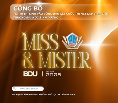 CHÚC MỪNG TOP 10 THÍ SINH XUẤT SẮC TIẾN VÀO VÒNG BÁN KẾT CUỘC THI “NÉT ĐẸP SINH VIÊN TRƯỜNG ĐẠI HỌC BÌNH DƯƠNG – MISS & MISTER BDU LẦN THỨ 7”