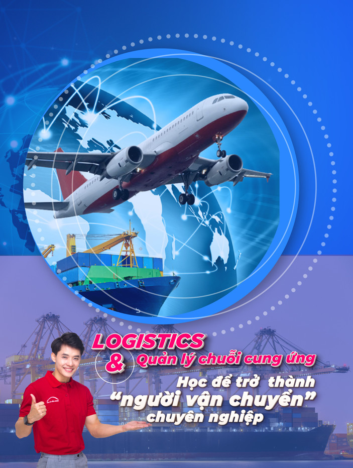 Logistics và Quản lý chuỗi cung ứng   Ngành học để trở thành người vận chuyển chuyên nghiệp